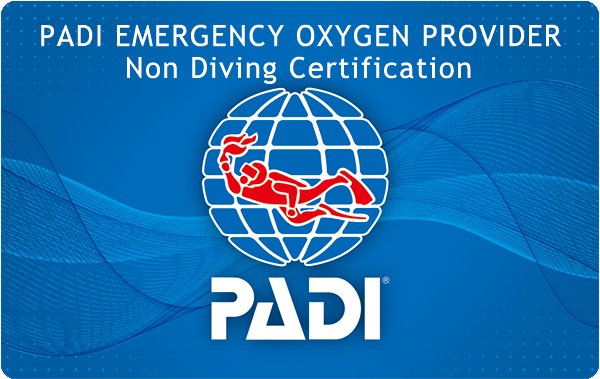PADI エマージェンシー・オキシジェン・プロバイダー・スペシャルティ・コース